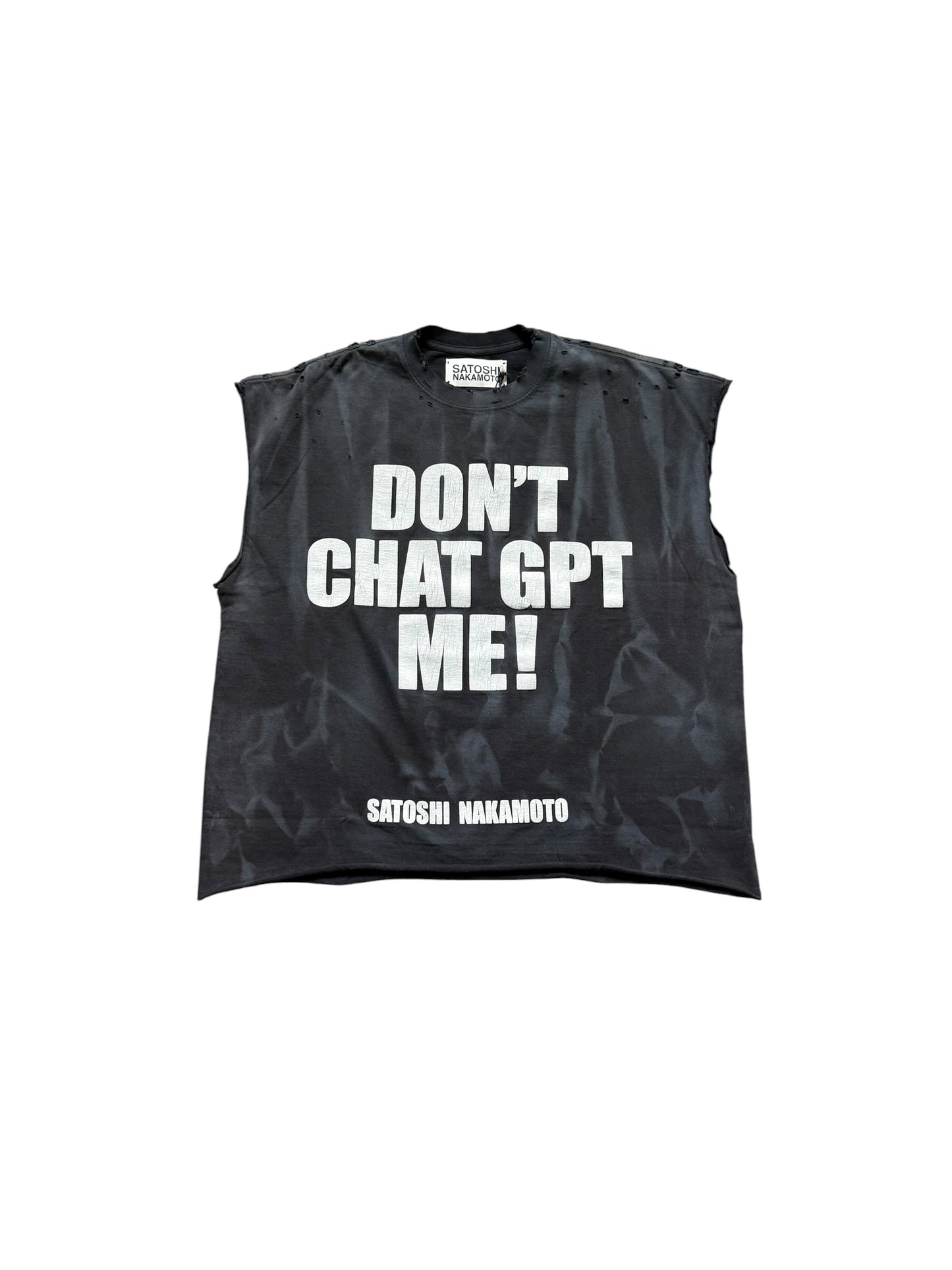 Satoshi Nakamoto Don’t ChatGPT Me Cutoff T-Shirt